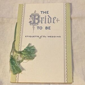 Wedding Etiquette Booklet " The Bride to Be" USA 1951 Advertising Piece Used